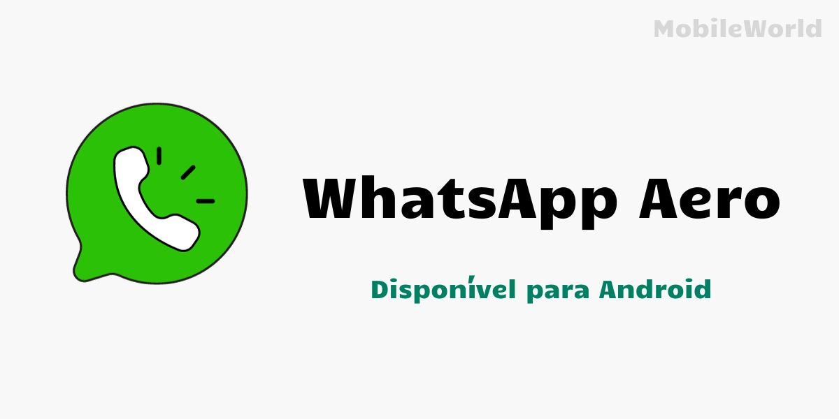 Quer baixar WhatsApp Aero atualizado? Veja recursos (e riscos) do APK
