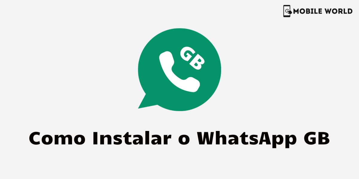 como instalar o WhatsApp GB
